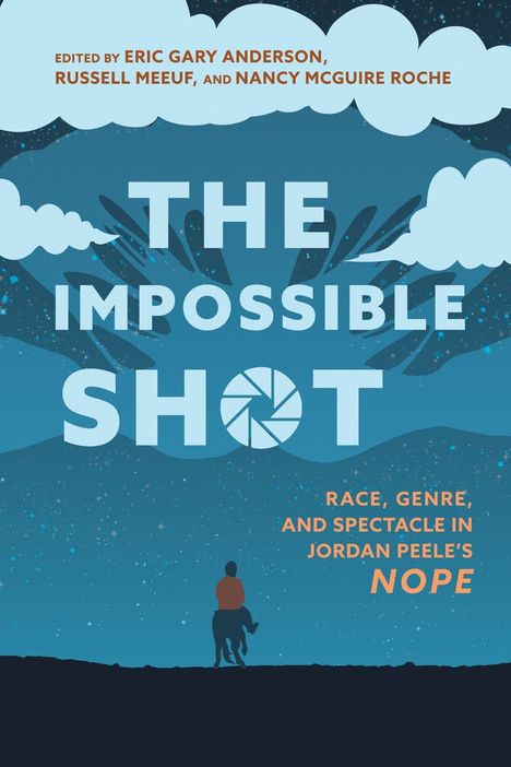 Buchtitel: THE IMPOSSIBLE SHOT. Eine Person reitet unter einem sternenreichen Nachthimmel.