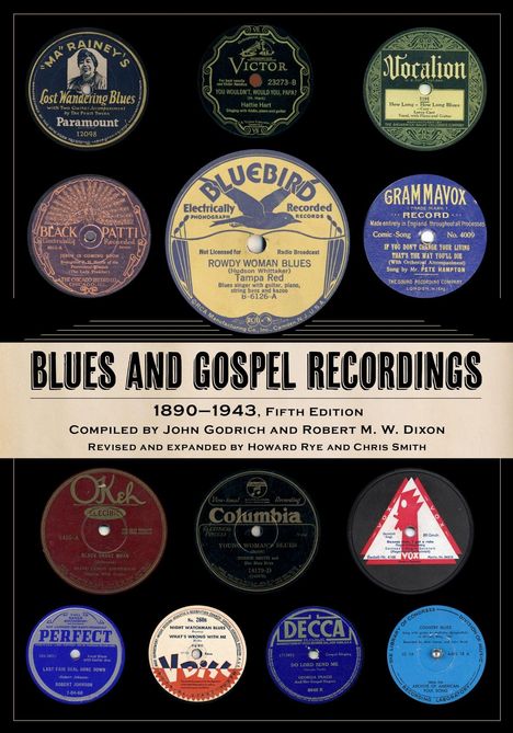 "Blues and Gospel Recordings 1890-1943, Fifth Edition," steht auf einem Banner. Elf stilisierte Plattenlabels sind zu sehen.