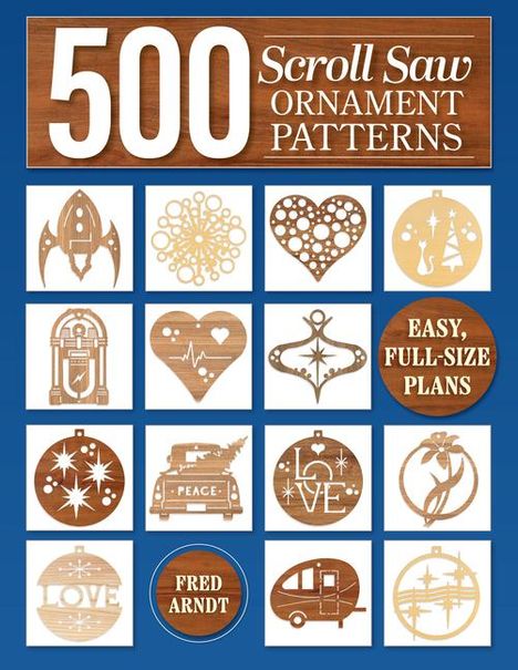 Fred Arndt: 500 Scroll Saw Ornament Patterns, Buch