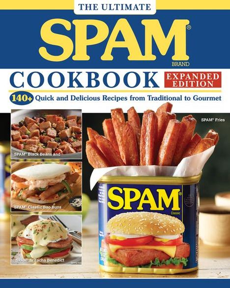 The Hormel Kitchen: The Ultimate Spam Cookbook Expanded Edition, Buch