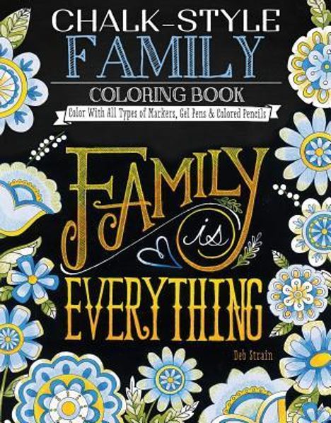 Deb Strain: Chalk-Style Family Coloring Book, Buch