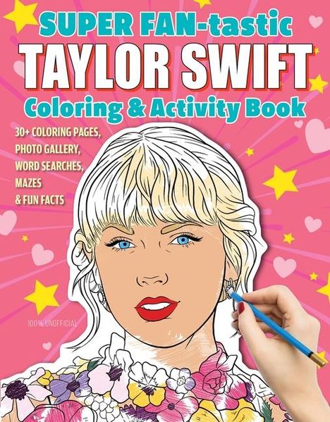 Jessica Kendall: Super Fan-Tastic Taylor Swift Coloring &amp; Activity Book, Buch