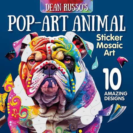 Dean Russo: Dean Russo's Pop Art Animal Sticker Mosaic Art, Buch