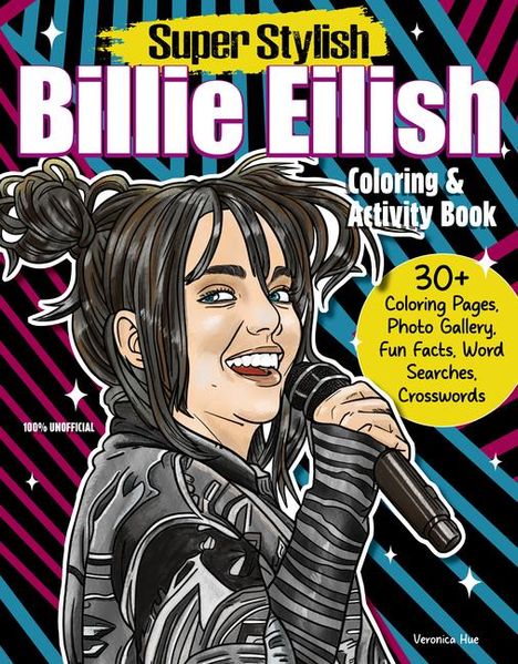 Ava Moore: Super Stylish Billie Eilish Coloring &amp; Activity Book, Buch