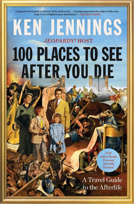 Ken Jennings: 100 Places to See After You Die, Buch