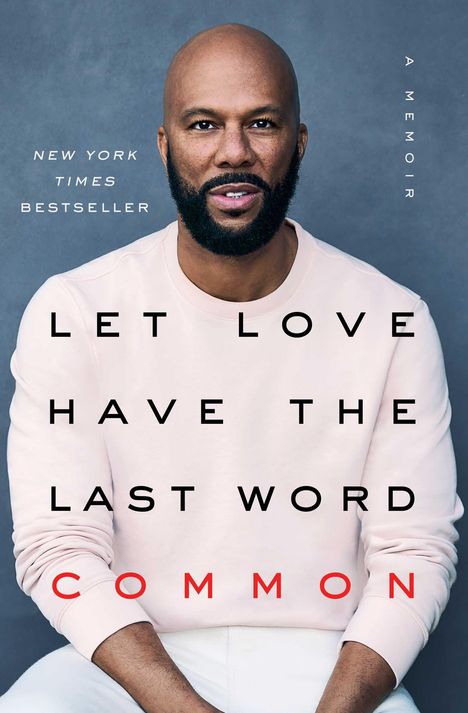 Common: Let Love Have the Last Word, Buch