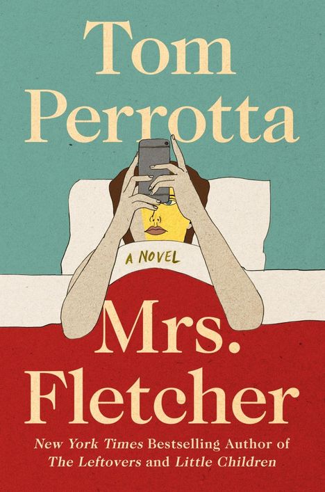 Tom Perrotta: Mrs. Fletcher, Buch