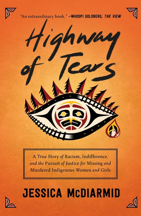 "Highway of Tears" von Jessica McDiarmid. Augen-Symbol mit Straßenelementen und Bäumen auf orangem Hintergrund.