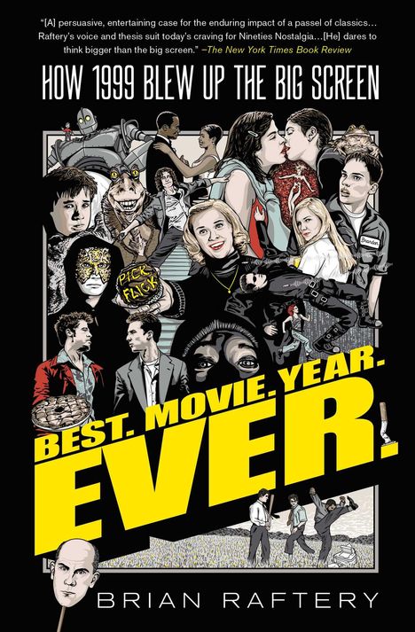 Brian Raftery: Best. Movie. Year. Ever., Buch