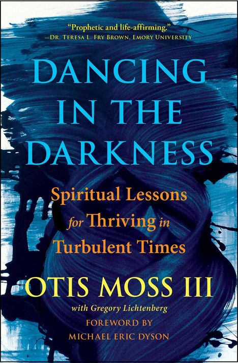 Otis Moss III: Dancing in the Darkness, Buch