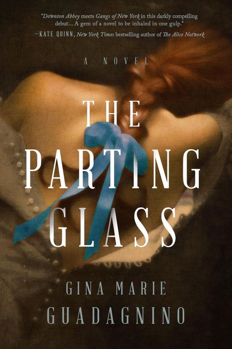 Gina Marie Guadagnino: Parting Glass, Buch