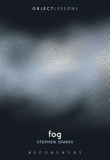 Stephen Sparks (Freelance Writer, USA): Fog, Buch