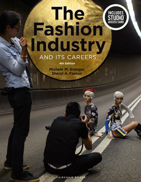 Michele M. Granger: The Fashion Industry and Its Careers, Buch
