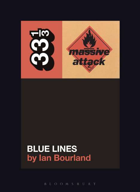 Ian Bourland: Massive Attack's Blue Lines, Buch