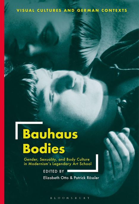 Elizabeth Otto: Bauhaus Bodies, Buch