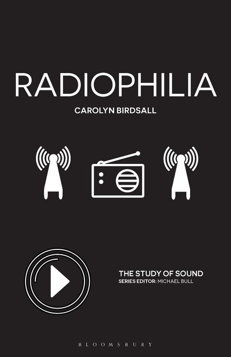 Carolyn Birdsall: Radiophilia, Buch