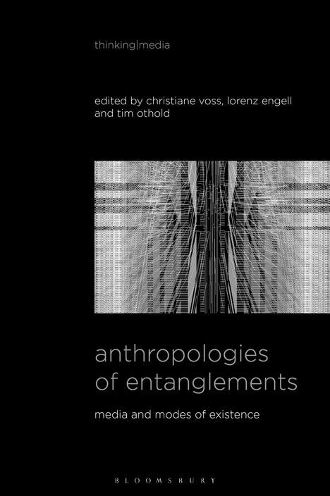 Anthropologies of Entanglements, Buch