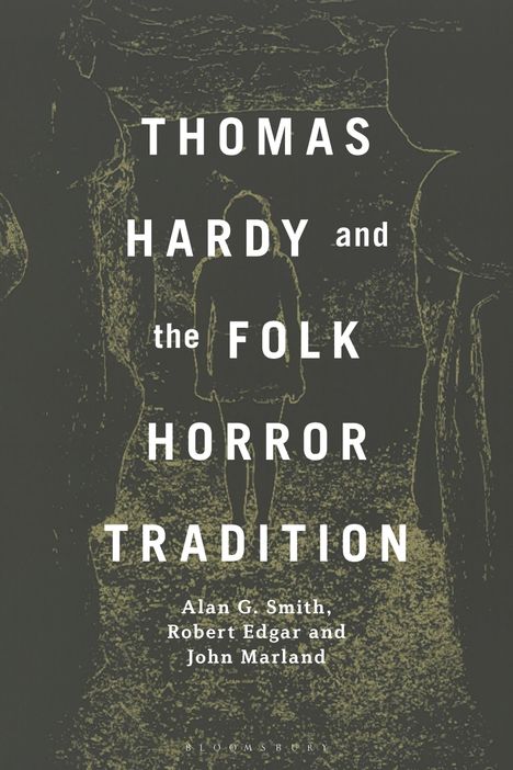 Alan G Smith: Thomas Hardy and the Folk Horror Tradition, Buch