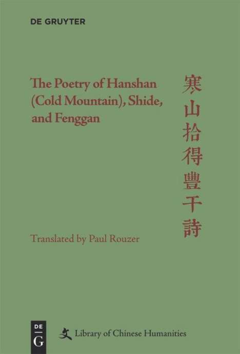 Paul Rouzer: The Poetry of Hanshan (Cold Mountain), Shide, and Fenggan, Buch