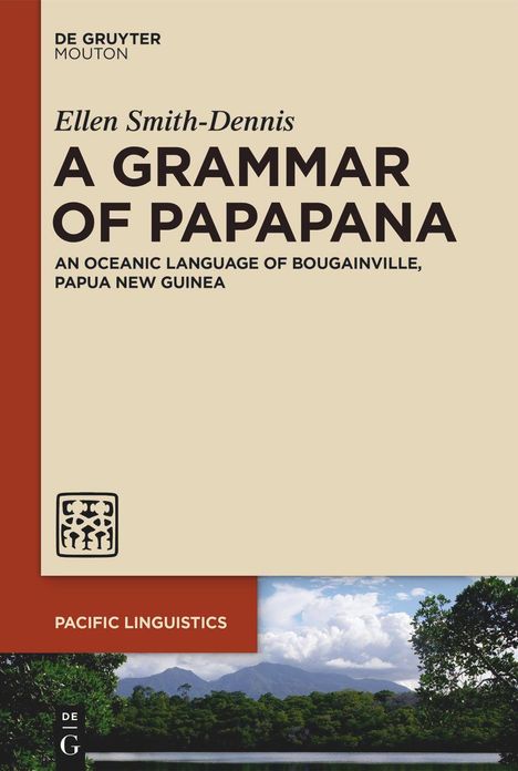 Ellen Smith-Dennis: A Grammar of Papapana, Buch