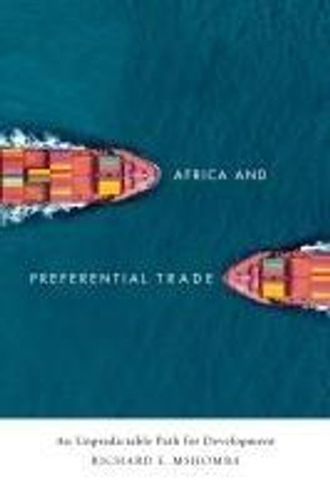 Richard E Mshomba: Africa and Preferential Trade, Buch