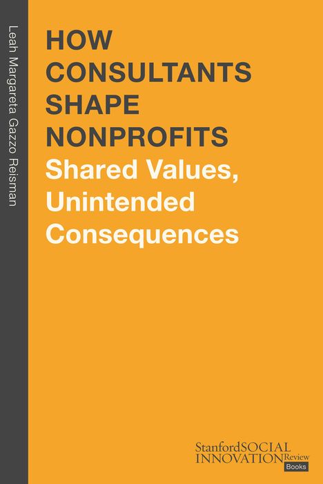 Leah Margareta Gazzo Reisman: How Consultants Shape Nonprofits, Buch