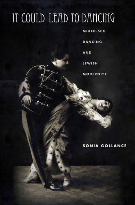 Sonia Gollance: It Could Lead to Dancing, Buch