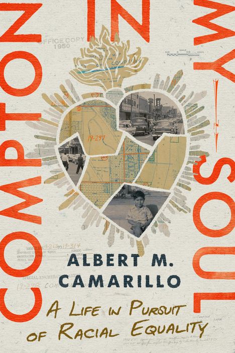 Albert M Camarillo: Compton in My Soul, Buch