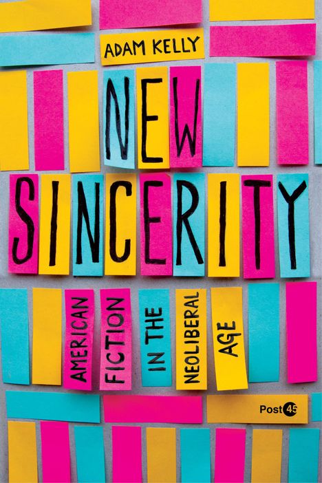 Adam Kelly: New Sincerity, Buch