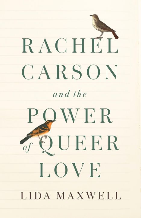 Lida Maxwell: Rachel Carson and the Power of Queer Love, Buch