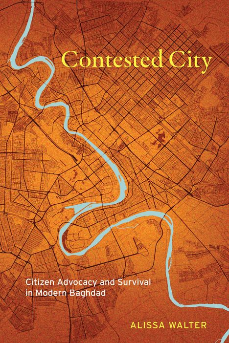Alissa Walter: Contested City, Buch