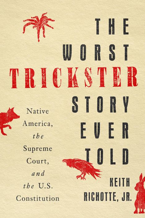 Keith Richotte: The Worst Trickster Story Ever Told, Buch