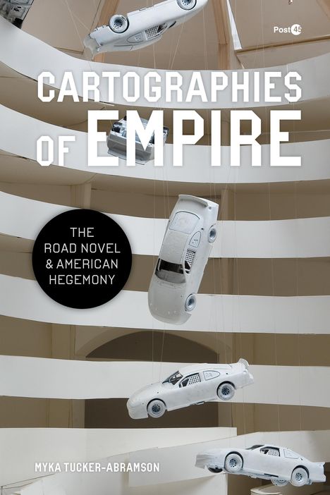 Myka Tucker-Abramson: Cartographies of Empire, Buch