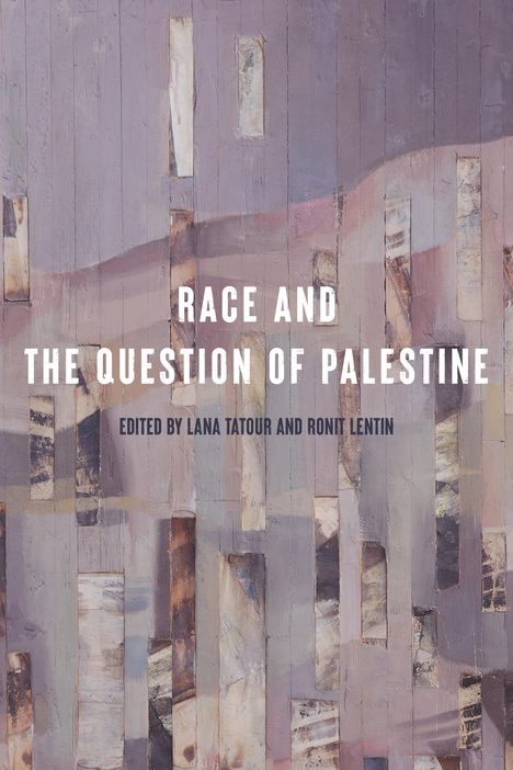 Race and the Question of Palestine, Buch