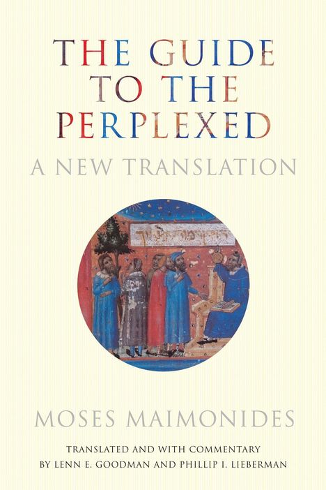 "The Guide to the Perplexed: A New Translation" von Moses Maimonides. Illustration mit einer Gruppe in mittelalterlicher Kleidung.