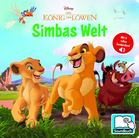 Disney Der König der Löwen - Simbas Welt - Pappbilderbuch mit 6 integrierten Sounds - Soundbuch für Kinder ab 18 Monaten, Buch