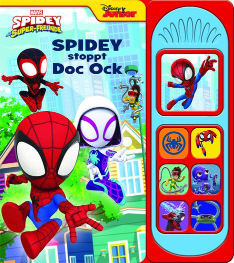 Marvel Spidey und seine Super-Freunde - Spidey stoppt Doc Ock - Soundbuch - Pappbilderbuch mit 7 netz-takulären Geräuschen, Buch