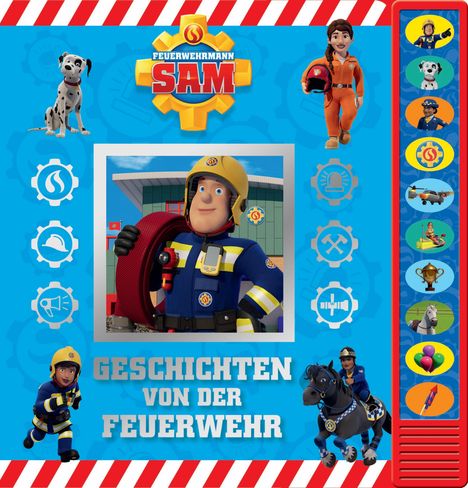 Feuerwehrmann Sam - Geschichten von der Feuerwehr - Vorlese-Pappbilderbuch mit 10 fröhlichen Geräuschen, Buch