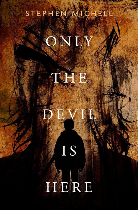 Stephen Michell: Only the Devil Is Here, Buch