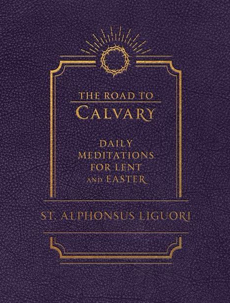 Liguori: The Road to Calvary, Buch