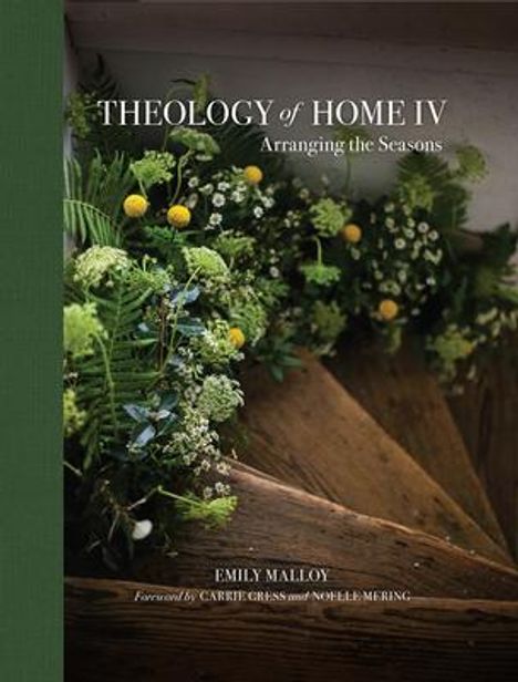 Malloy Emily: Theology of Home IV, Buch