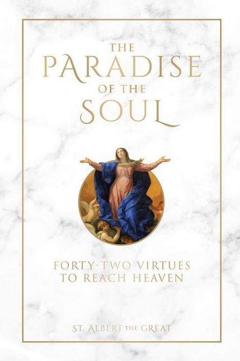 St Albert the Great: The Paradise of the Soul, Buch