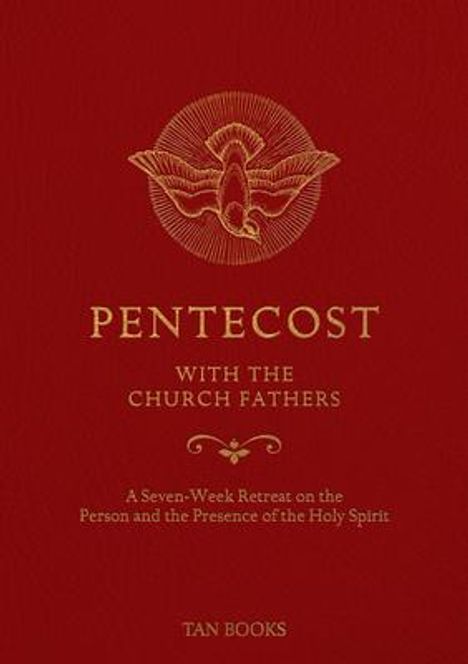Tan Books: Pentecost with the Church Fathers, Buch