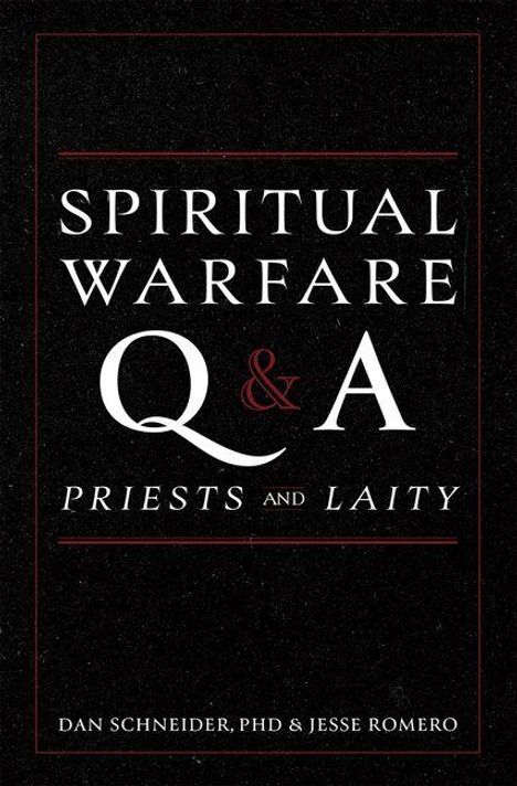 Dan Schneider: Spiritual Warfare Q and A: For Priests and Laity, Buch