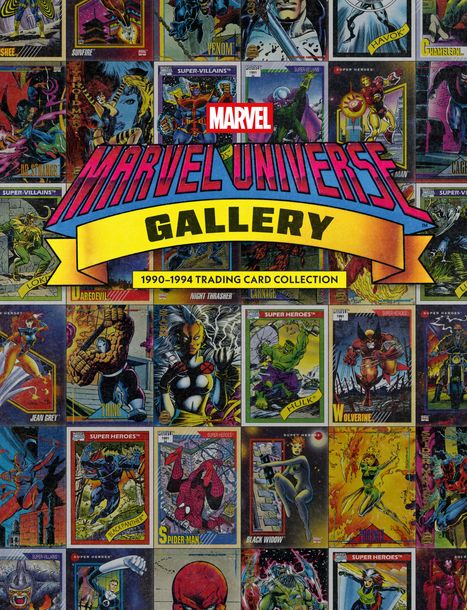 "Marvel Universe Gallery" ist groß in der Mitte, darunter "1990-1994 Trading Card Collection" auf gelbem Banner. Comicfiguren sind abgebildet.