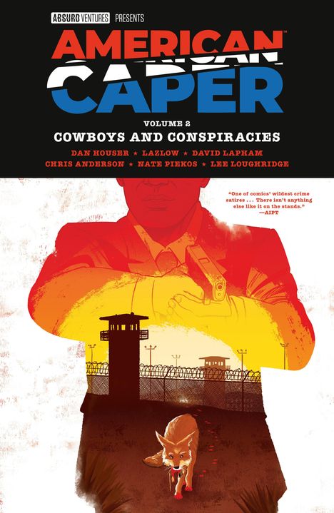 "ABSURD VENTURES PRESENTS AMERICAN CAPER VOLUME 2 COWBOYS AND CONSPIRACIES" Person mit Waffe, Fuchs, Gefängniszaun.