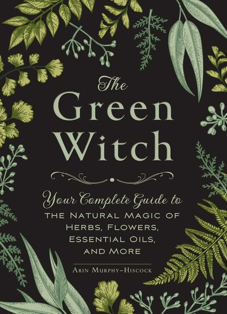 Arin Murphy-Hiscock: The Green Witch, Buch