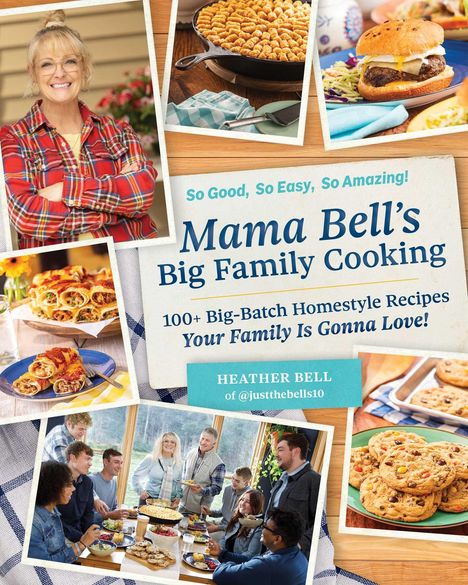 Heather Bell: Mama Bell's Big Family Cooking, Buch