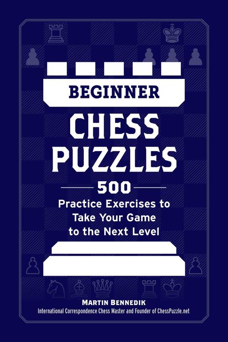 Martin Bennedik: Beginner Chess Puzzles, Buch