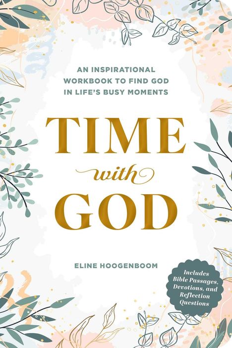 "TIME with GOD" in großen goldenen Buchstaben. Blätter- und Blumenillustrationen in Pastelltönen rahmen den Text ein.